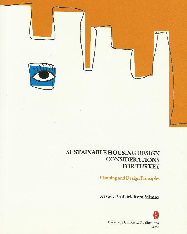SUSTAINABLE HOUSING DESIGN CONSIDERATIONS FOR TURKEY