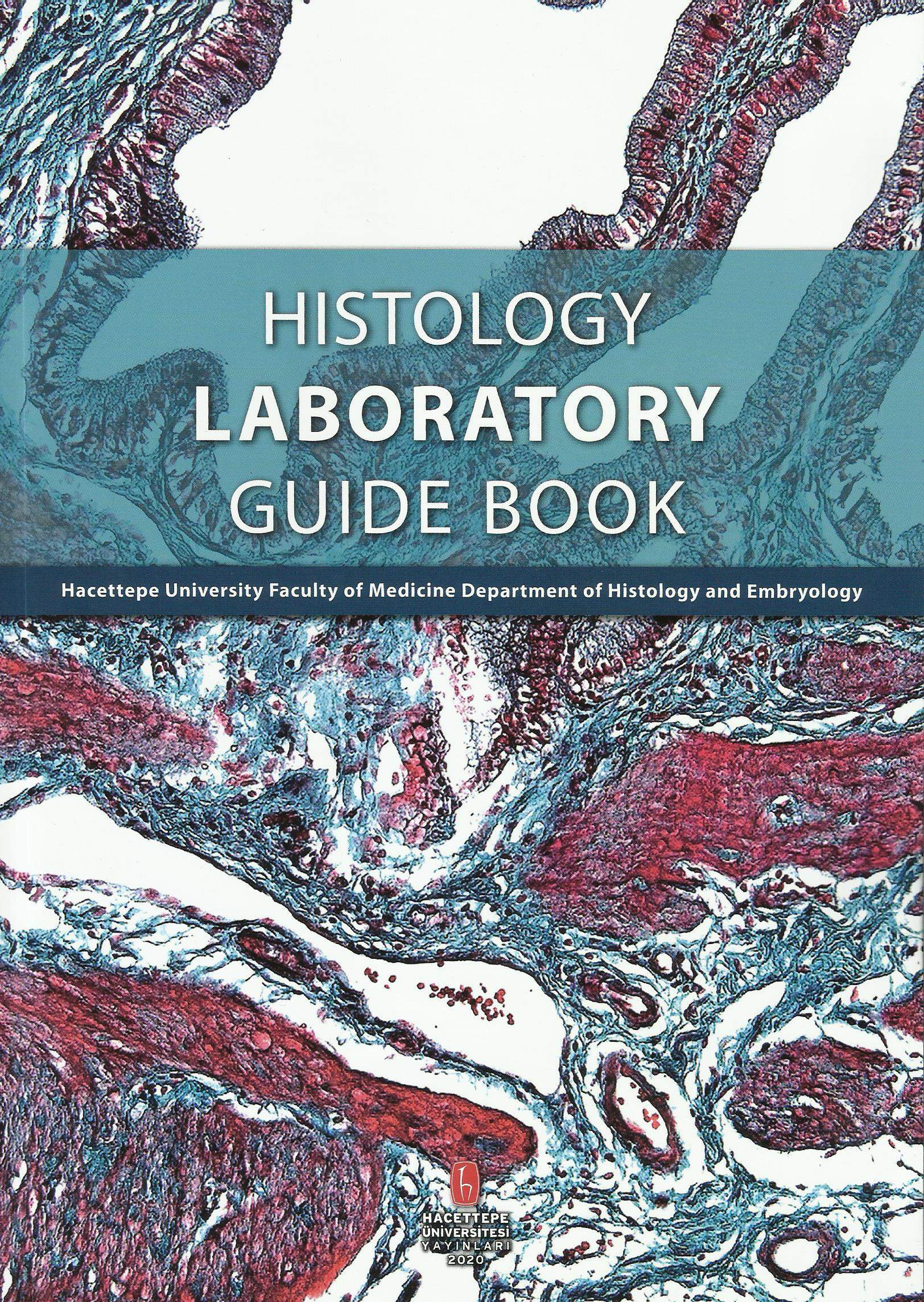 HISTOLOGY LABORATORY GUIDE BOOK
